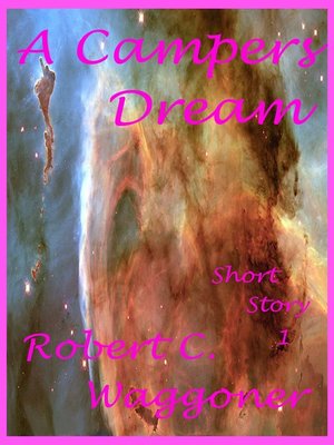 cover image of A Campers Dream